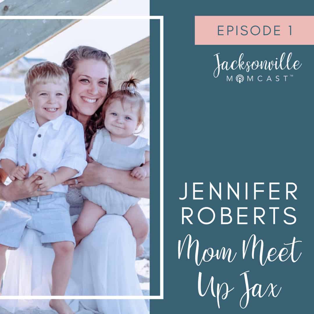 Episode 1 Jennifer Roberts Mom Meet Up Jax