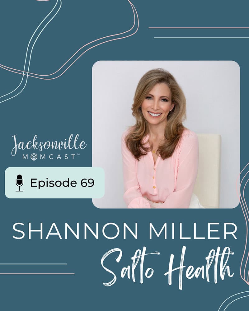 Shannon Miller - Olympic Gold Medalist, owner of Salto Health & Jacksonville Mom
